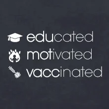 Educated motivated vaccinated Educated motivated vaccinated