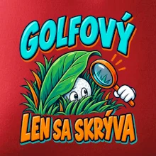Golfový talent len sa skrýva