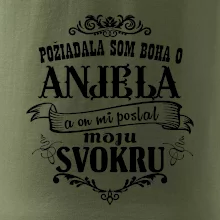 Požiadala som Boha o anjela a on mi poslal moju svokru