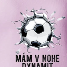 Mám v nohe dynamit