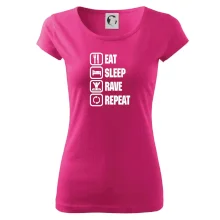 Eat sleep rave repeat Eat sleep rave repeat