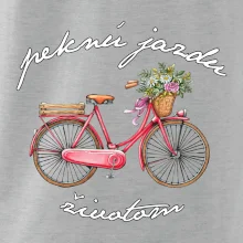 Peknú jazdu životom