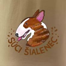 Bulterier Súci šialenec (Pecka design)