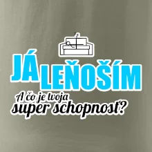 Já leňoším - tvoja super schopnosť - rovný