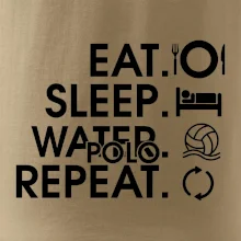 Eat sleep watter polo repeat