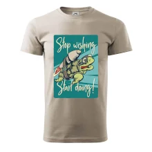 Stop wishing start doing korytnačka