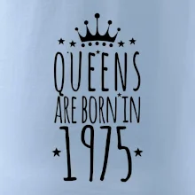 Queens are born in 1975