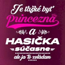 Je ťažké byť princezná - Hasička Je ťažké byť princezná - Hasička