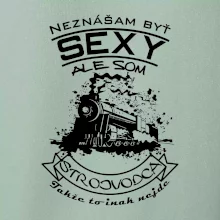 Neznášam byť sexy - Strojvodca