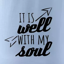It is well with my soul It is well with my soul