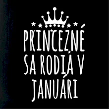 Princezné sa rodia v januári