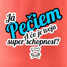 Já pečiem - tvoja super schopnosť - šikmý Já pečiem - tvoja super schopnosť - šikmý