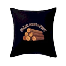 Mám guľatiny bez veku