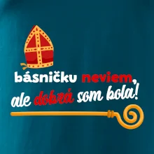 Básničku neviem, ale dobrá som bola!