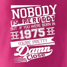 Nobody is perfect - 1975