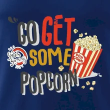 Go get some popcorn Go get some popcorn