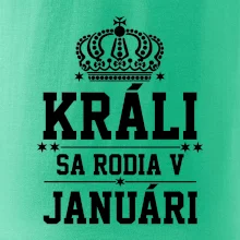 Králi sa rodia v januáry