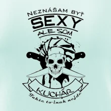 Neznášam byť sexy - Kuchár