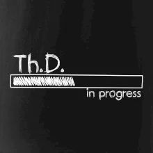 In progress titul Th.D. doktor / doktorka teológie