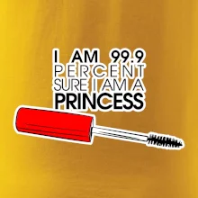 Na 99 percent som princezná