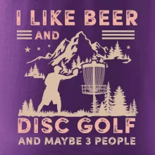 I like beer and disc golf