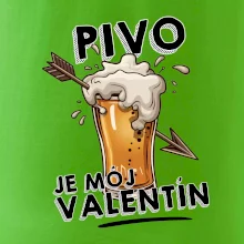 Pivo je môj valentín