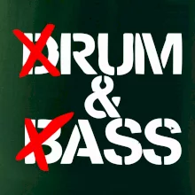 Drum & Bass (Rum & Ass) Drum & Bass (Rum & Ass)