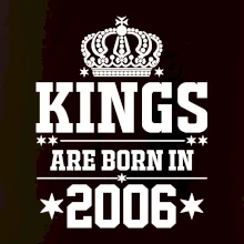 Kings are born in 2006