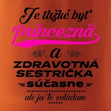 Je ťažké byť princezná zdravotná sestrička Je ťažké byť princezná zdravotná sestrička