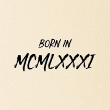 Born in - Rímske číslo 1981