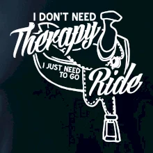 I don't Therapy Ride - jazdkyňa I don't Therapy Ride - jazdkyňa