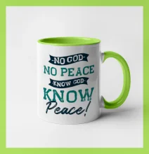 No God no peace, know God know peace