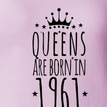 Queens are born in 1961