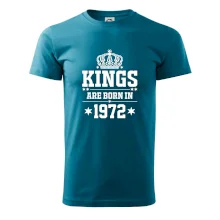 Kings are born in 1972 Kings are born in 1972