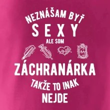 Neznášam byť sexy ale som záchranárka