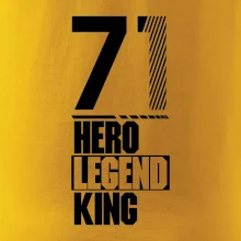 Hero, Legend, King 1971