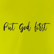 Put God first písací nápis