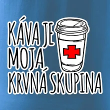Káva je moja krvná skupina