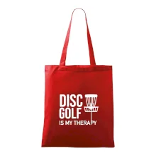 Disc golf is my therapy Disc golf is my therapy