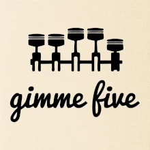 Gimme five - daj mi päť - päťvalec