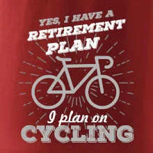 Sivý bicykel - Yes, I have a retirement plan, Aj plan on cycling