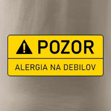 Pozor alergia na debilov Pozor alergia na debilov
