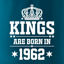 Kings are born in 1962 Kings are born in 1962