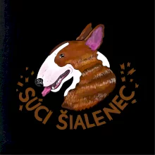 Bulterier Súci šialenec (Pecka design)