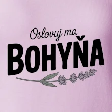 Oslovuj ma bohyňa Oslovuj ma bohyňa