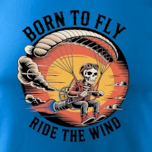 Paraglide BORN TO FLY RIDE THE WIN