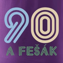 90 a fešák