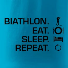 Biathlon Eat Sleep Repeat Biathlon Eat Sleep Repeat