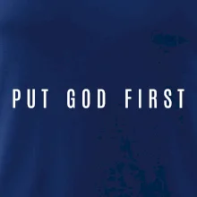 Put God first slabý nápis