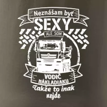 Neznášam byť sexy - Vodič nákladiaku